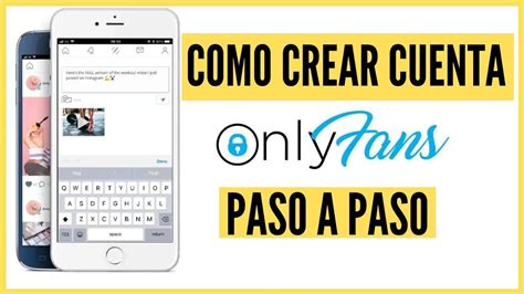 como crear cuenta onlyfans paso a paso|Cómo crear una cuenta de Onlyfans: una guía paso a paso